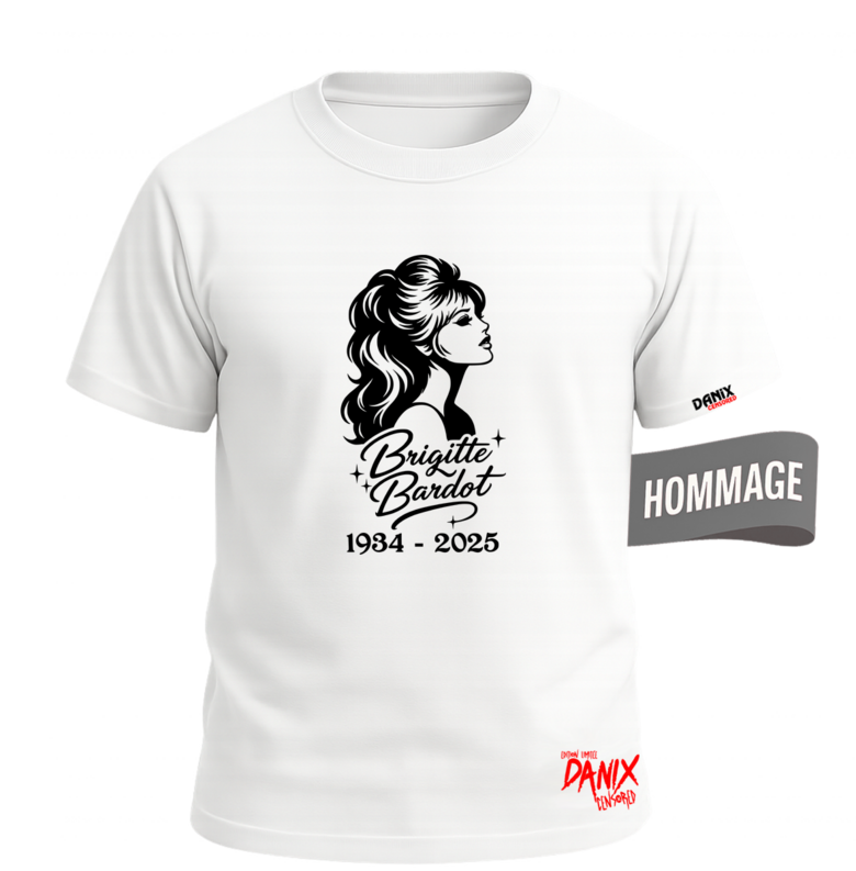 Tshirt BRIGITTE BARDOT 1934 - 2025 (HOMMAGE) [DANIX CENSORED]